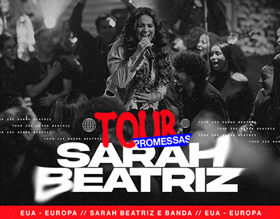 TOUR // SARAH BEATRIZ // EUA X EUROPA