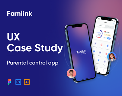 Famlink Parental control app - UX Case Study