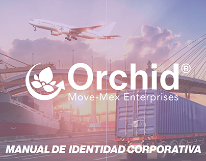 MANUAL DE IDENTIDAD ORCHID MOVE-MEX ENTERPRISES