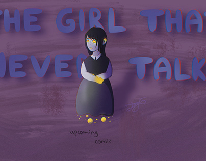 THE GIRL THAT NEVER TALKS