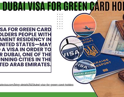 Dubai Visa For Green Card Holders