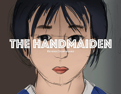 The Handmaiden - Reverse Storyboard Animation