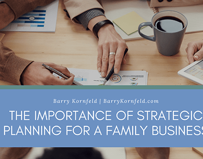 Importance of Strategic Planning for a Family Business