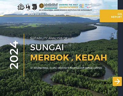 GIS Report - Suitability Analysis of Sungai Merbok