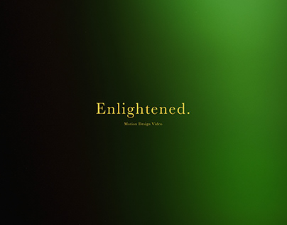 Enlightened - Abstract Motion Design Video