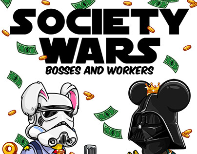 Society Wars Episode I (A Star Wars Special)