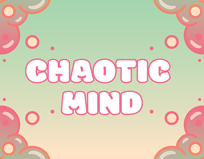 Project thumbnail - Chaotic Mind | illustration