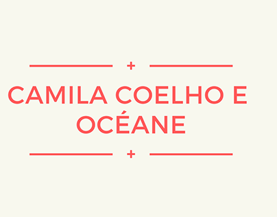 Projeto Océane e Camila Coelho