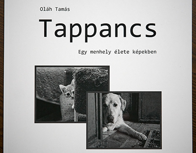 Tappancs - Egy menhely élete képekben