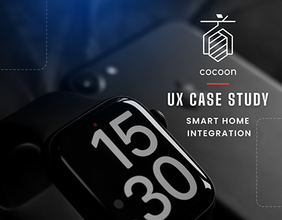 UX Case Study - Smart watch App - Home Integration