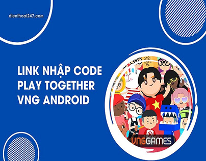 Link nhập code Play Together VNG Android, iOS là gì?