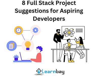 8 Full Stack Project Suggestions