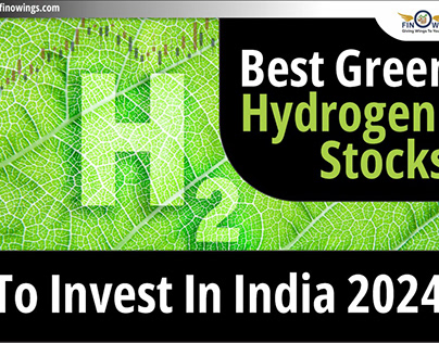 Best Green Hydrogen Stocks to Invest In India 2024