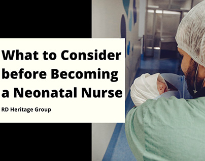 What to Consider before Becoming a Neonatal Nurse