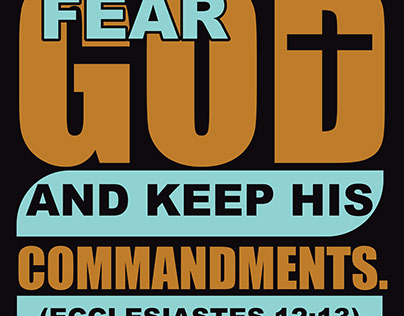 Fear god and keep his commandments.