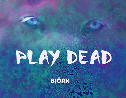 PLAY DEAD - BJORK