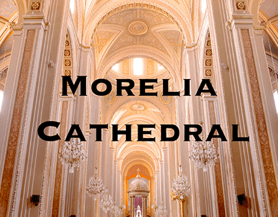 Morelia Cathedral.