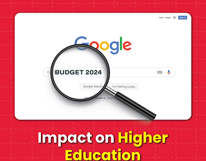 BUDGET 2024: Impact on Higher Education POST DESIGN