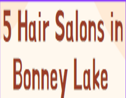 5 Hair Salons in Bonney Lake