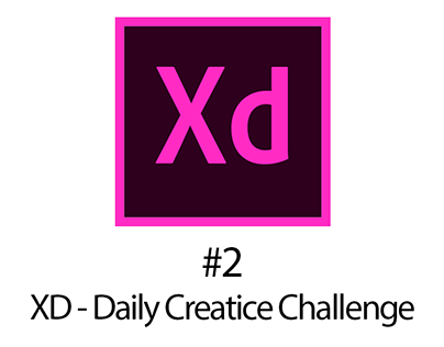 Xd Daily Creative Challenge #2