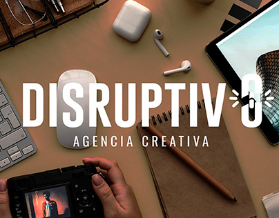 Disruptivo Agencia Creativa - Brand