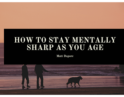 How to Stay Mentally Sharp as You Age
