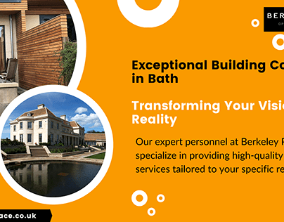 Exceptional Building Contractors in Bath