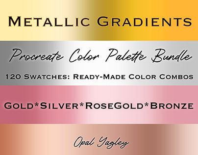 Metallic Gradients Procreate Color Palette - 120 Colors