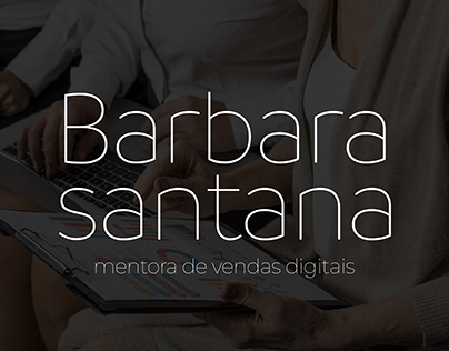 Project thumbnail - Barbara Santana- Mentora de Vendas Digitais