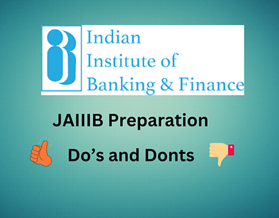 jaiib preparation : Do's And Dont's