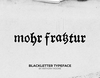 Mohr Fraktur Blackletter Typeface