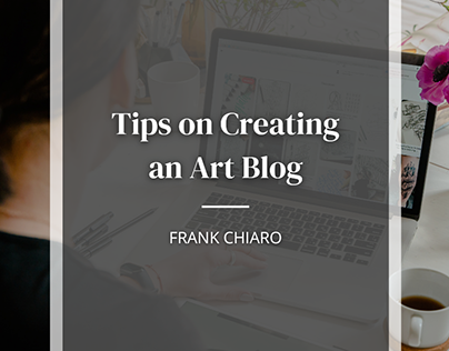 Tips on Creating an Art Blog