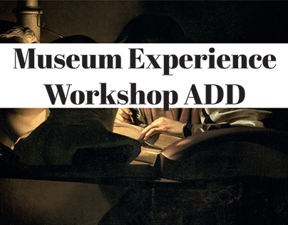 Museum Experience - Workshop ADD
