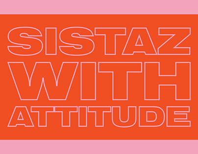 Sistaz With Attitude Event Social Media + Poster Design