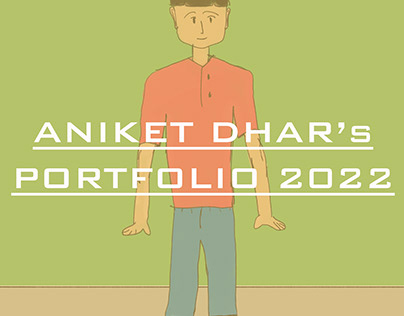 ANIKET DHAR PORTFOLIO 2022