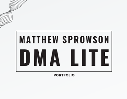 Matthew Sprowson DMA Lite Portfolio