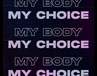 My Body, My Choice | Abortion Rights Campaign