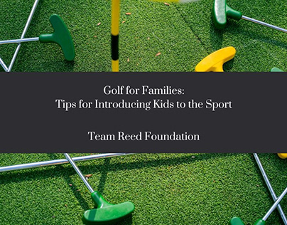 GOLF FOR FAMILIES: TIPS FOR INTRODUCING KIDS