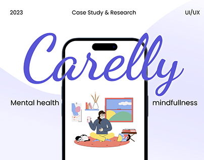 Carelly — Mental Health App Case Study UI/UX