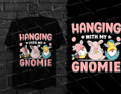 Funny Hanging With My Gnomies Easter T-Shirt
