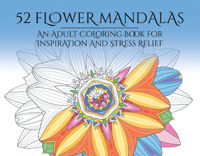 52 Flower Mandalas: An Adult Coloring Book