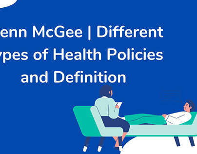 Types of Health Policies and Definition | Glenn McGee