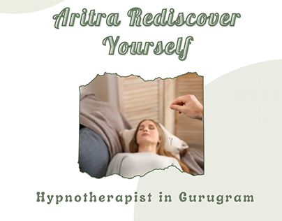 Hypnotherapist in Gurugram - Aritra Rediscover Yourself