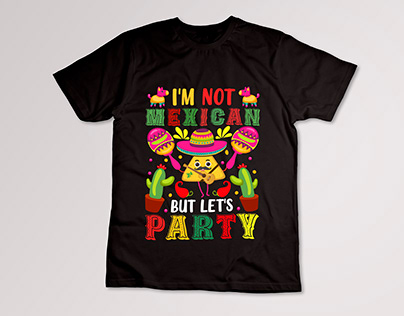Mexican party Typography T Shirt Design vector .