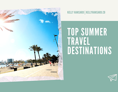 Top Summer Travel Destinations