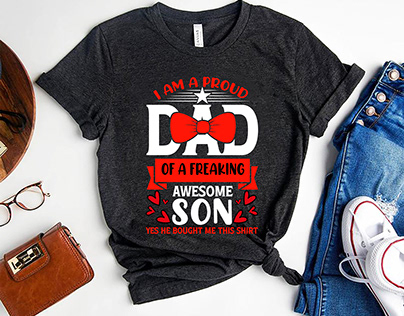 TRENDY FATHER'S DAY T SHIRT DESIGN .