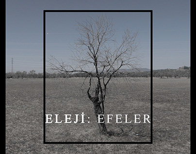 Elegy: Efeler Short Film by Emre Doğan Main Poster