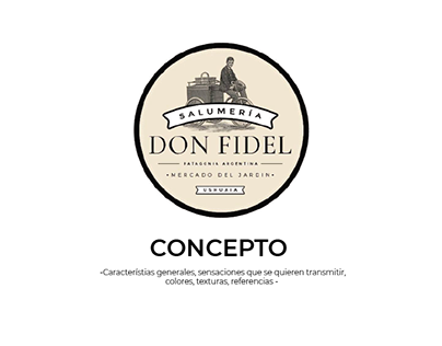 Salumería Don Fidel | Concepto