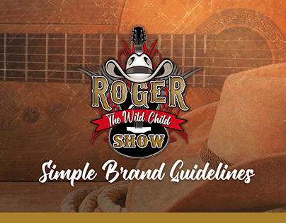 SIMPLE BRAND GUIDE | Roger The WildChild