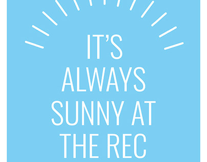 Always Sunny at the Rec!